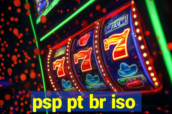 psp pt br iso